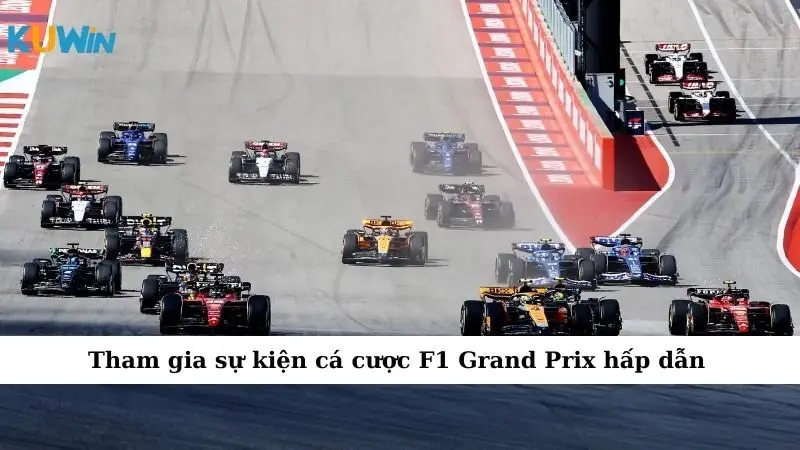 Tham gia sự kiện cá cược F1 Grand Prix hấp dẫn